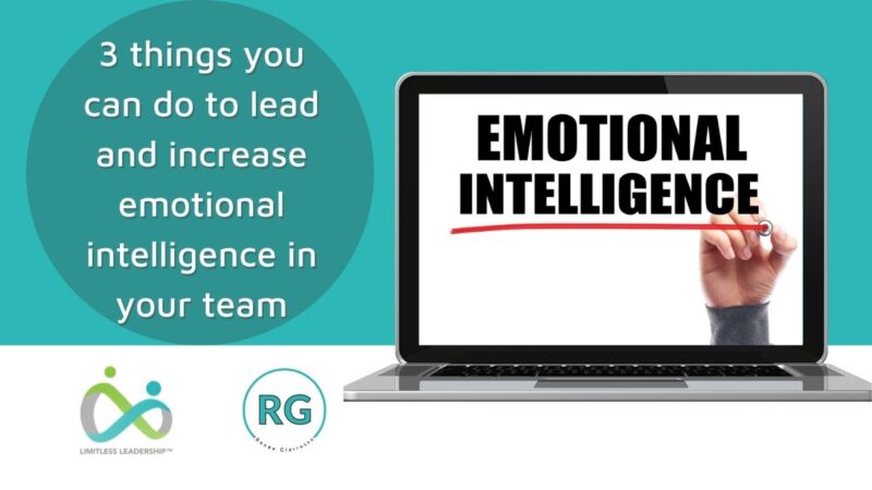 3 Things You Can Do To Lead And Increase Emotional Intelligence In Your   RG Dynamics Emotional Intelligence 800x450 